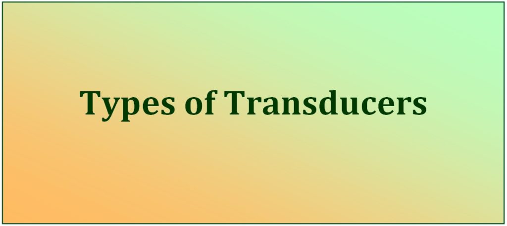 How Many Types Of Signal Transducers Are There